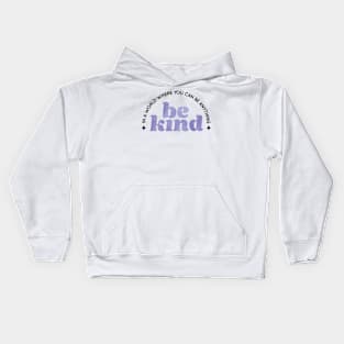 Be Kind Kids Hoodie